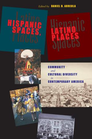 Cover of the book Hispanic Spaces, Latino Places by Fred Tarpley