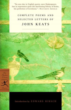 Cover of the book Complete Poems and Selected Letters of John Keats by Patricia Heaton