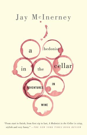 Cover of the book A Hedonist in the Cellar by Sebastian Faulks