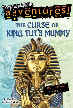 Cover of the book The Curse of King Tut's Mummy (Totally True Adventures) by Danica McKellar