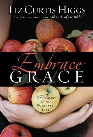 Cover of the book Embrace Grace by Melody Carlson