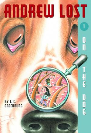 Cover of the book Andrew Lost #1: On the Dog by Elisa Carbone, Earl B. Lewis