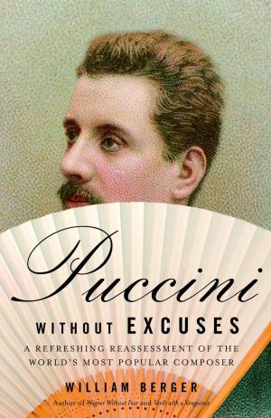Cover of the book Puccini Without Excuses by Tony Horwitz