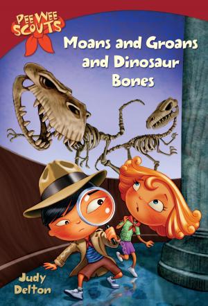 Cover of the book Pee Wee Scouts: Moans and Groans and Dinosaur Bones by Deborah Hopkinson
