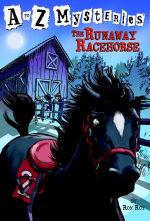 Cover of A to Z Mysteries: The Runaway Racehorse