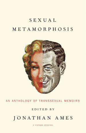 Cover of the book Sexual Metamorphosis by Andrew Weil, M.D.