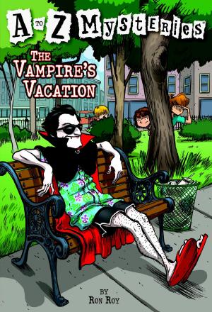 Cover of the book A to Z Mysteries: The Vampire's Vacation by Stephen Messer