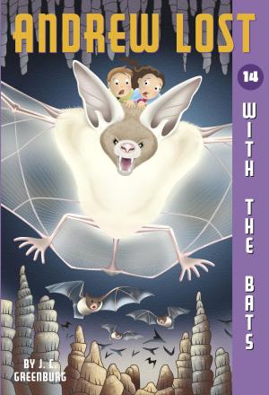 Cover of the book Andrew Lost #14: With the Bats by Catherine Ryan Hyde