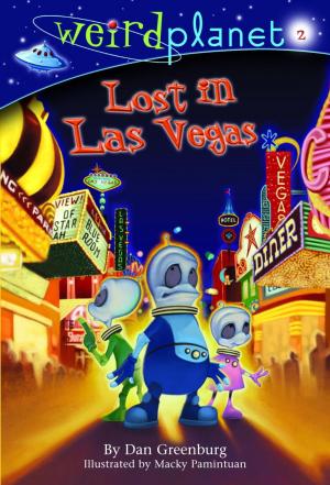 Cover of the book Weird Planet #2: Lost in Las Vegas by Rose Cooper