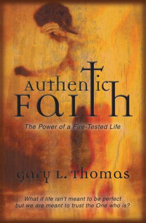Cover of the book Authentic Faith by Jeannette Taylor, Doris Wynbeek Rikkers, Zondervan