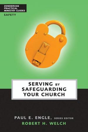 Cover of the book Serving by Safeguarding Your Church by Don Brown