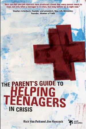 Book cover of A Parent's Guide to Helping Teenagers in Crisis