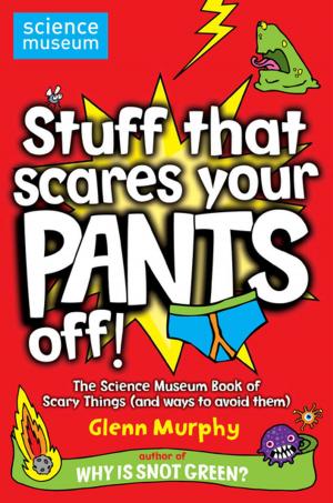 Book cover of Stuff That Scares Your Pants Off!