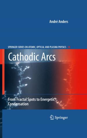 Cover of the book Cathodic Arcs by Alessandro Lavacchi, Hamish Miller, Francesco Vizza