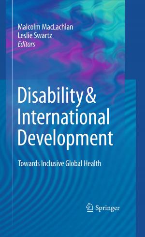 Cover of the book Disability & International Development by Gopal B. Saha