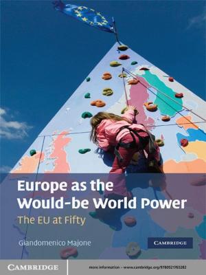 Cover of the book Europe as the Would-be World Power by Martin J. Sklar, Nao Hauser
