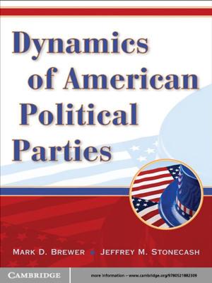 Cover of the book Dynamics of American Political Parties by Wayne K. Hocking, Jürgen Röttger, Robert D. Palmer, Toru Sato, Phillip B. Chilson