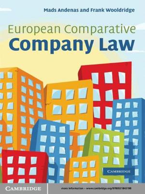 Cover of the book European Comparative Company Law by Erik Schokkaert, Wulf Gaertner