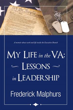 Cover of the book My Life in the Va: Lessons in Leadership by James Luce