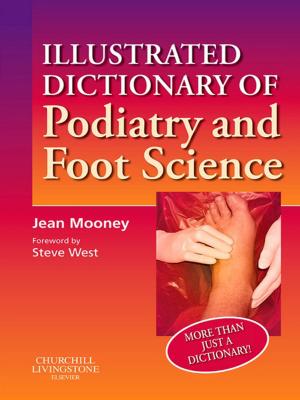 Book cover of Illustrated Dictionary of Podiatry and Foot Science E-Book