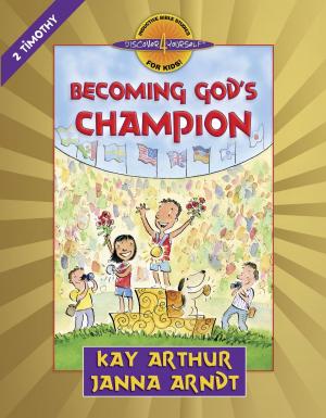 Cover of the book Becoming God's Champion by Elizabeth George