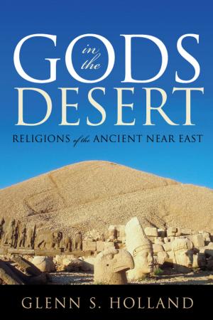 Cover of the book Gods in the Desert by Ernest J. Zarra III PhD