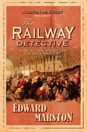 Cover of the book The Railway Detective by Laura Beth Caldwell
