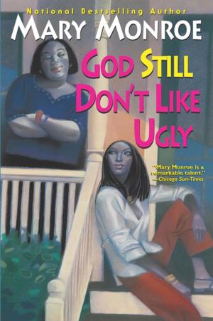 Cover of the book God Still Don't Like Ugly by Sylvia Day