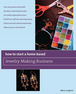 Cover of the book How to Start a Home-Based Jewelry Making Business by Taryn Plumb