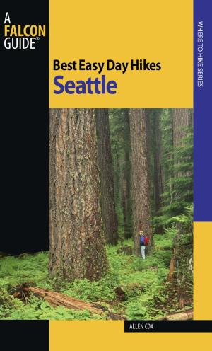 Cover of the book Best Easy Day Hikes Seattle by Ted Villaire