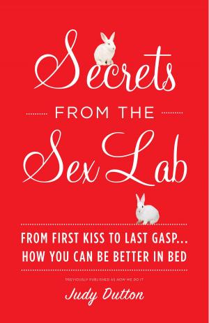 Cover of the book Secrets from the Sex Lab by Norah Deay