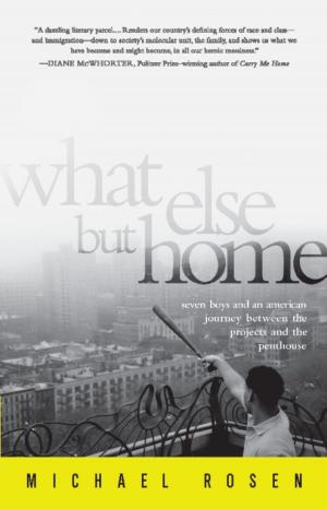 Cover of the book What Else But Home by The Economist, Bob Vause