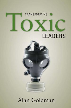 Cover of the book Transforming Toxic Leaders by Adam Rosenblatt
