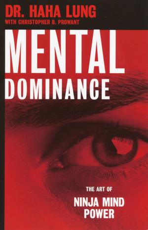 Cover of the book Mental Dominance by Jordan Kassalow, Jennifer Krause