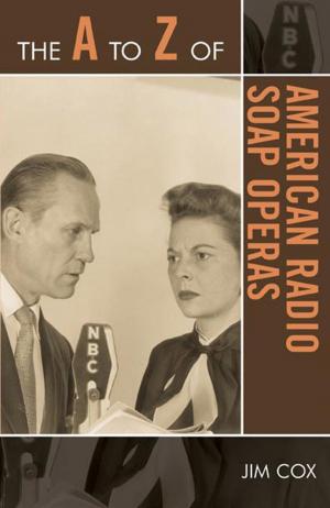 Cover of the book The A to Z of American Radio Soap Operas by Jeff Marcus