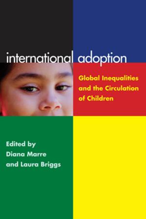 Cover of the book International Adoption by Sunaina Marr Maira
