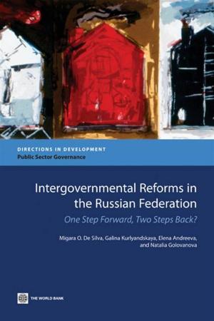 Cover of the book Intergovernmental Reforms In The Russian Federation: One Step Forward, Two Steps Back? by Qiang Christine Zhen-Wei