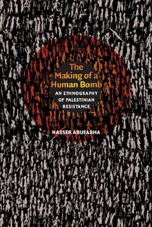 Cover of the book The Making of a Human Bomb by Graham Lock