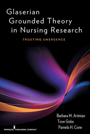 Cover of the book Glaserian Grounded Theory in Nursing Research by Dawn Apgar, PhD, LSW, ACSW