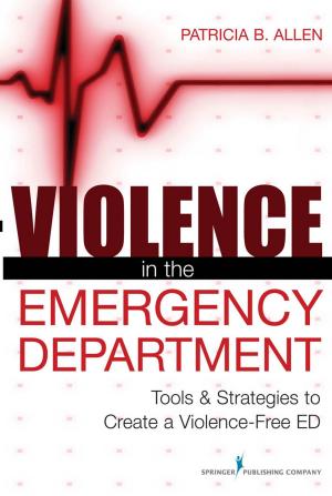 Cover of the book Violence in the Emergency Department by Dr. Bethel Ann Powers, RN, PhD, Dr. Thomas Knapp, EdD