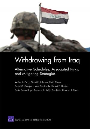 Cover of the book Withdrawing from Iraq by Keith Crane, Jill E. Luoto, Scott Warren Harold, David Yang, Samuel K. Berkowitz, Xiao Wang