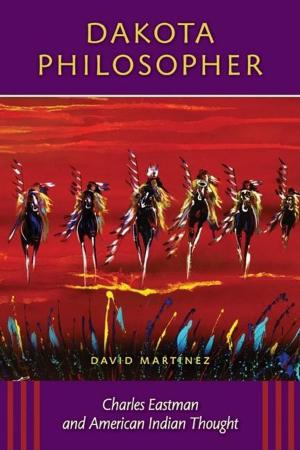 Cover of the book Dakota Philosopher by Steven J. Harper