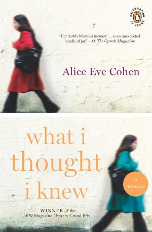 Cover of the book What I Thought I Knew by Elizabeth Lynn Casey
