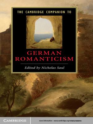 Cover of the book The Cambridge Companion to German Romanticism by The Bar of Brussels
