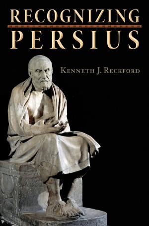 Cover of the book Recognizing Persius by Генрих Гопе Sr