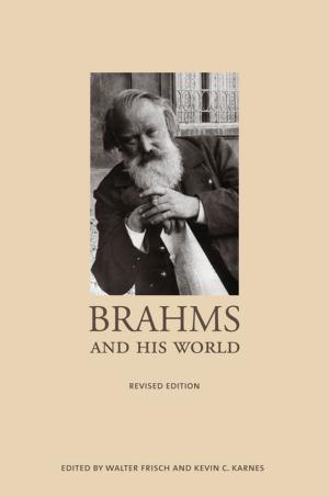 Cover of the book Brahms and His World by 