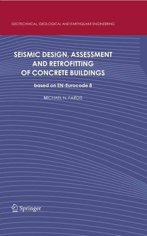 Cover of the book Seismic Design, Assessment and Retrofitting of Concrete Buildings by Amir Zjajo, José Pineda de Gyvez