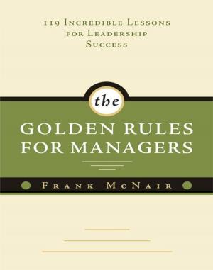 Cover of the book The Golden Rules for Managers by Jennifer Engel Fisher, Janet Price