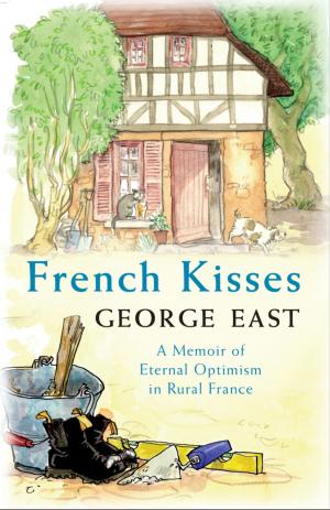 Cover of the book French Kisses by Lionel Fanthorpe, John E. Muller, Patricia Fanthorpe