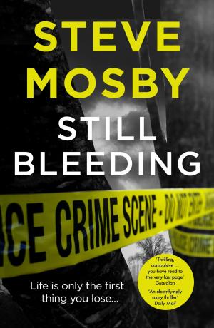 Cover of the book Still Bleeding by Phillip Mann